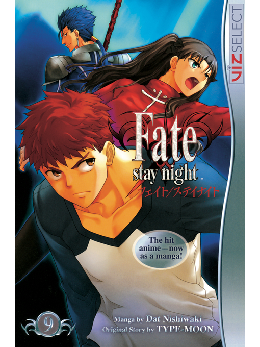 Title details for Fate/stay night, Volume 9 by Dat Nishiwaki - Available